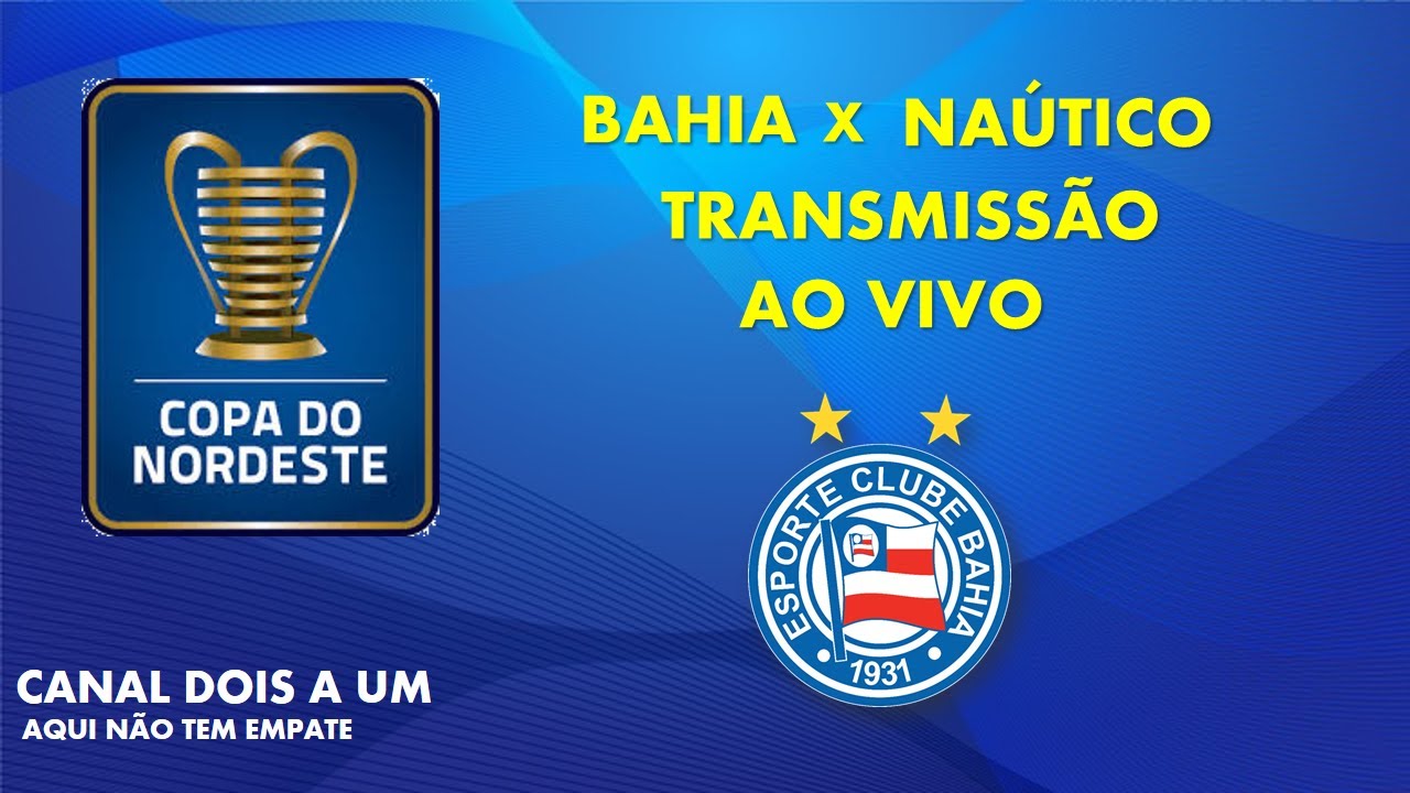 JOGO DO BAHIA TERÁ TRANSMISSÃO AO VIVO JOGO DEFINE QUEM SERÁ O 1