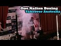 One nation boxing takeover australia  part 4