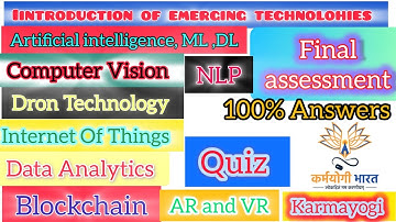 Introduction of emerging technologies | All Correct answer | Final assessment  #karmayogi
