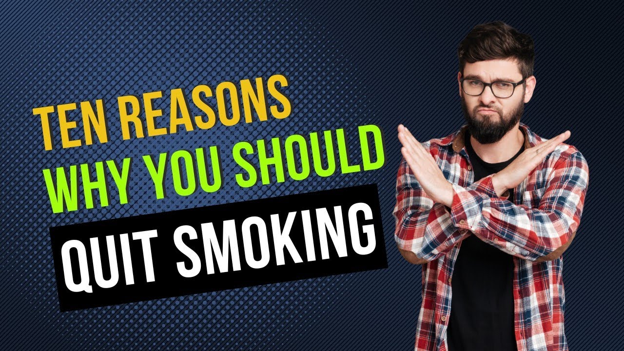 Ten Reasons Why You Should Quit Smoking | Thunder Channel ⚡#quit # ...
