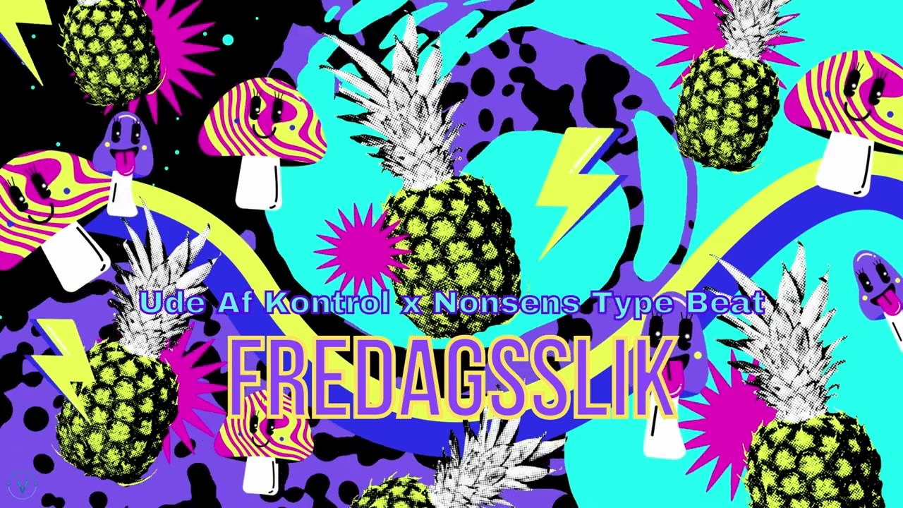 Ude Af Kontrol x Nonsens Type Beat - "FREDAGSSLIK"