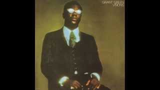 Video thumbnail of "Grant Green - Does Anybody Really Know What Time It Is? (1971)"