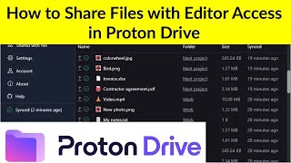How to Share Files with Editor Access in Proton Drive