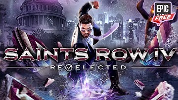 Saints Row IV Re-Elected is FREE on Epic Games Store