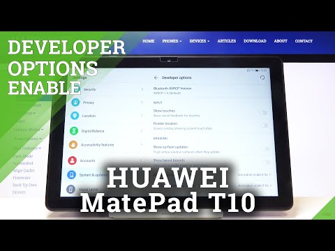 How to Activate Developer Options in HUAWEI MatePad T10 – Developer Features