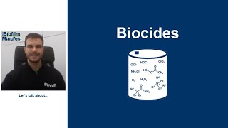 Biofilm Minutes  Biocides