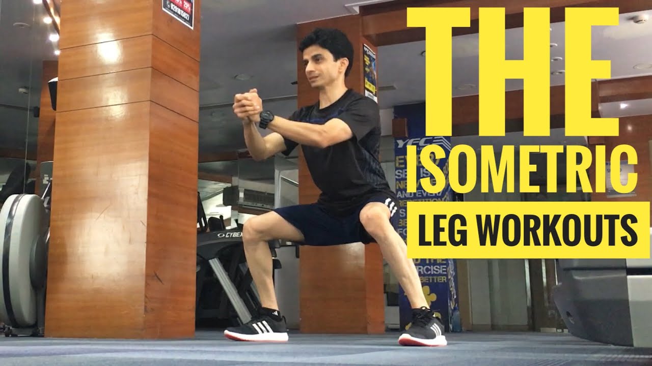 Leg workouts with Isometric hold. YouTube