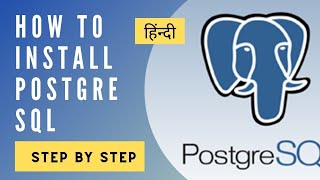 how to install Postgresql in windows in hindi | pgadmin4