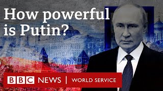 Is Putin more powerful than ever? - BBC World Service by BBC World Service 258,083 views 2 weeks ago 9 minutes, 33 seconds
