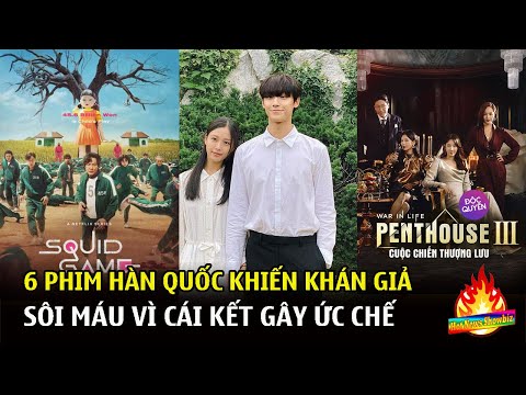 6 phim Hàn Quốc khiến khán giả 'sôi máu' vì cái kết gây ức chế | Top Phim Hàn Quốc