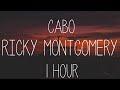 CABO - Ricky Montgomery | 1 HOUR | LISTEN WITH HEADPHONES |