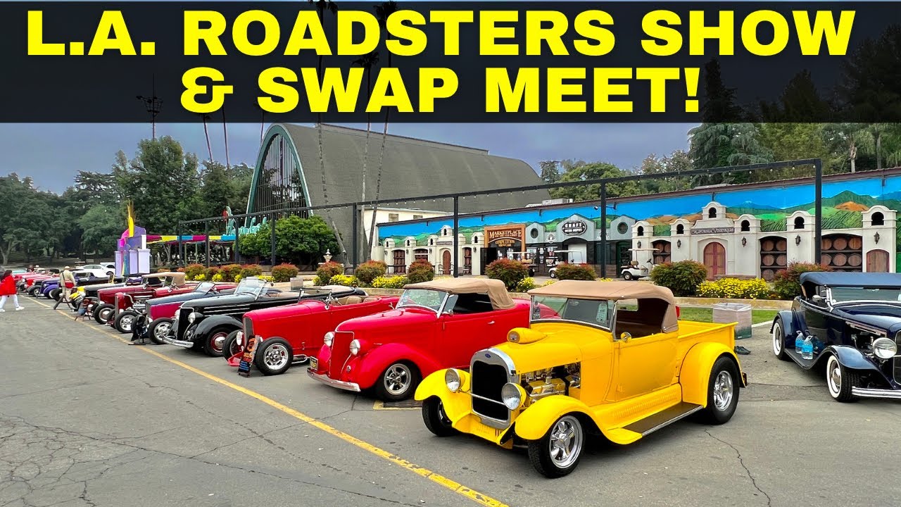 L.A. Roadsters Show & Swap Meet 2023! 100s of HOT RODS & CLASSIC CARS 4