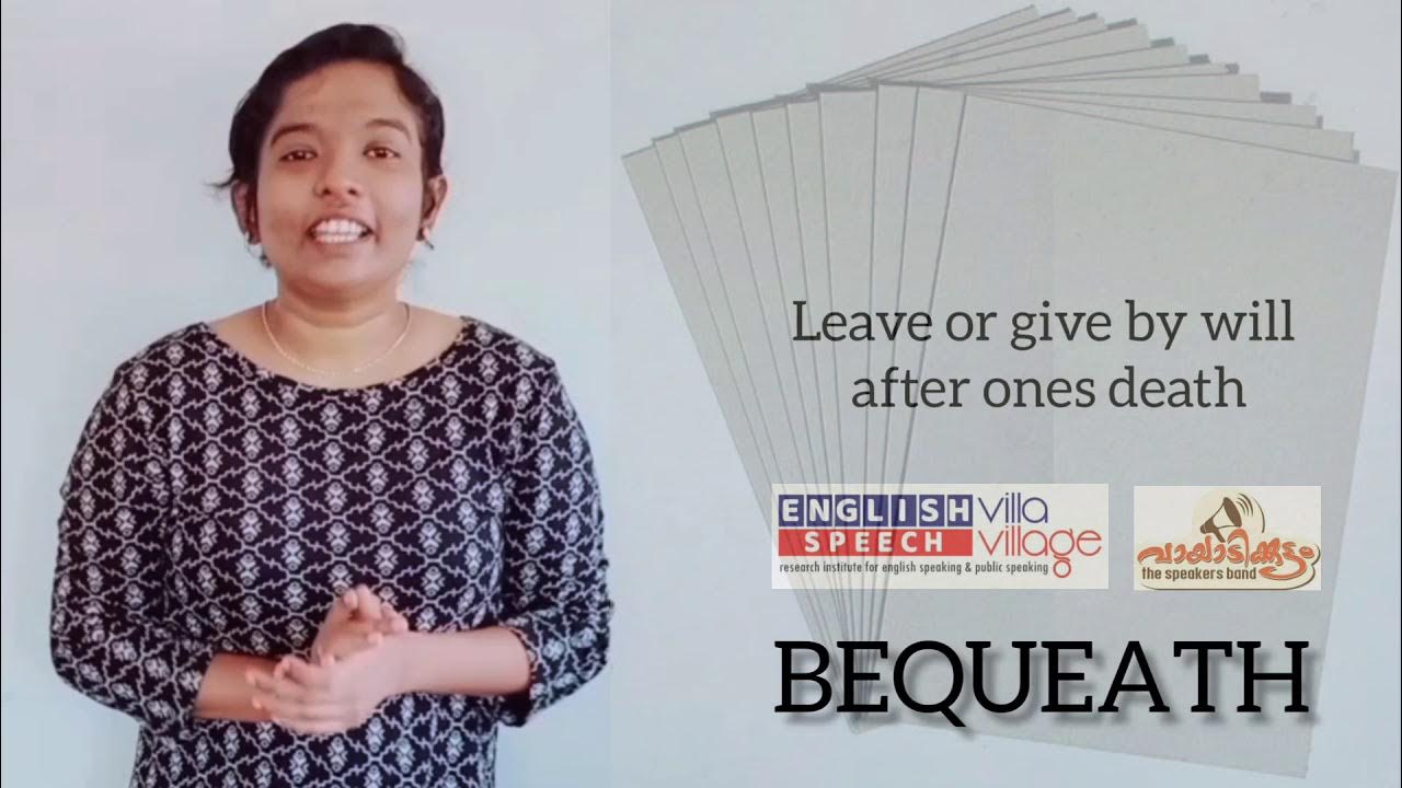 Day 184 How to Say BEQUEATH MEANING,PRONUNCIATION,SYNONYMS,EXAMPLE SENTENCES A word A day