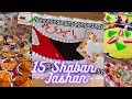 15 shaban jashan zahoor mola imam ma.i as  razia hyder