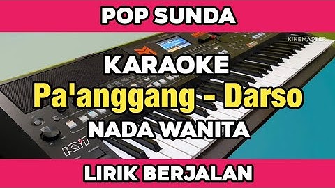 Karaoke - Paanggang Darso Nada Wanita Lirik Berjalan | Pop Sunda