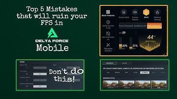 5 Secret Settings That ruins your FPS in Delta Force Mobile... DELTA FORCE MOBILE (2025)...