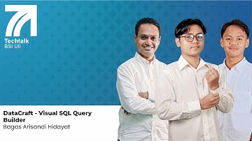 TECHTALK BSI: DataCraft Visual SQL Query Builder