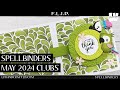 Flip  spellbinders may 2024 club kits