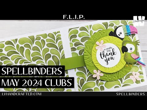 FLIP - Spellbinders May 2024 Club Kits