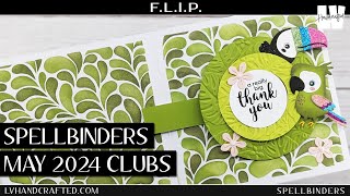 FLIP  Spellbinders May 2024 Club Kits