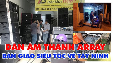 Lên Cấu Hình Dàn Nhạc Sống Cuối Năm Về Tây Ninh | Điện Máy Ruby