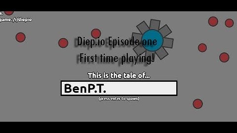 BenPT | Diep.io EP.1 (First Time Playing)