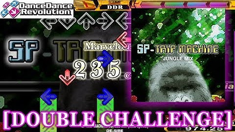 【DDR X (CS)】 SP-TRIP MACHINE ～JUNGLE MIX～ (SMM-Special) [DOUBLE CHALLENGE] 譜面確認＋クラップ