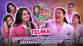 TELMA: “Bata pa lang ko, supportive na si papa sa akong kabayot.” | KUAN ON ONE S4 EP 12 w/ Subs