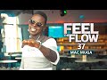 Dj festa  feel the flow 37  mac muga