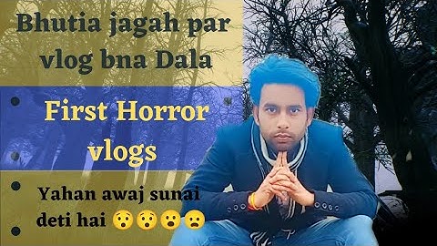 First Horror vlog | GD Arya vlogs #vlogs #video | My first vlog