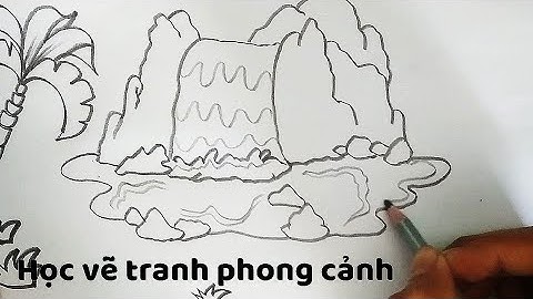 Vẽ Tranh Phong Cảnh chủ đề Thác Nước - How to draw Landscapes