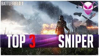 TOP 3 des meilleurs armes de SNIPER ➤ Battlefield 1