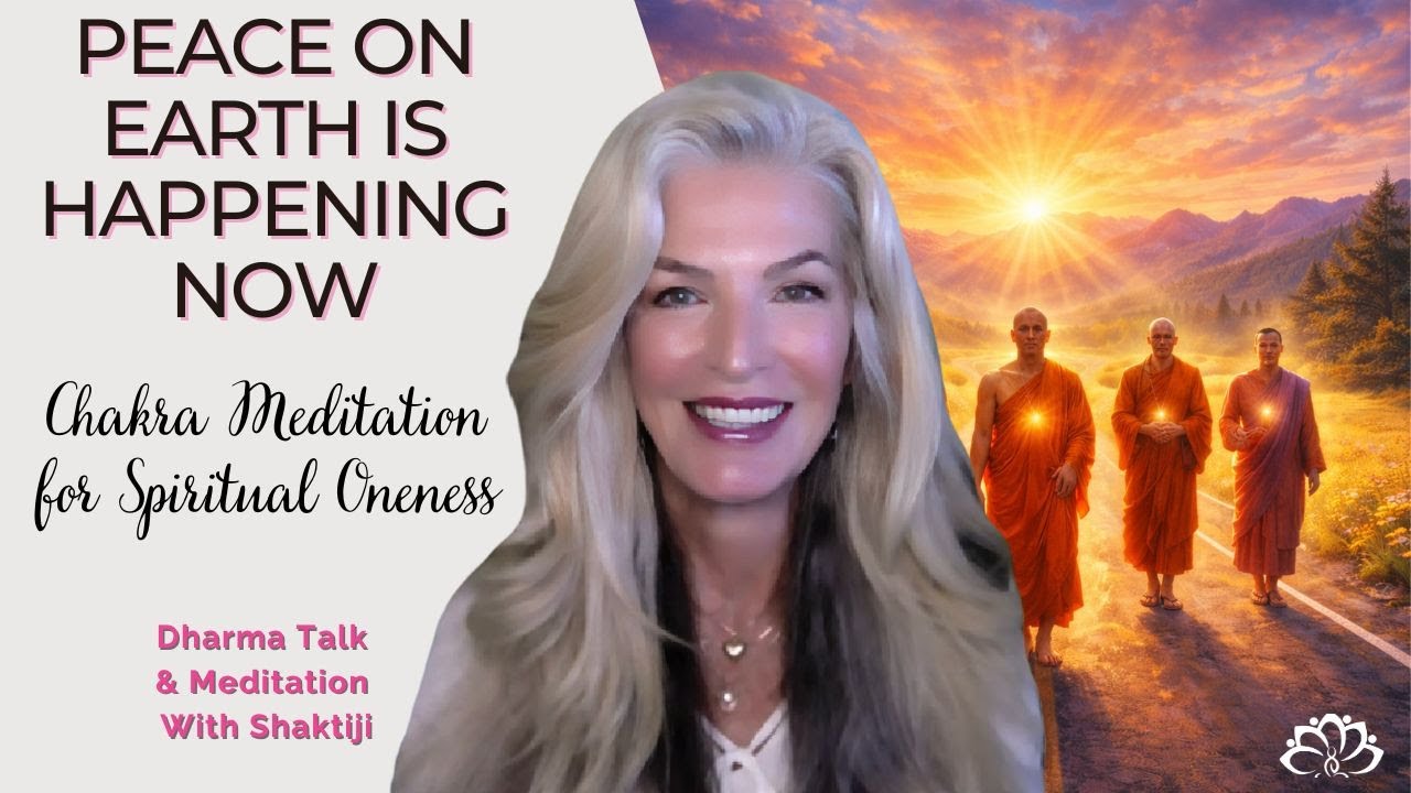 Peace on Earth is Happening Now | Chakra Meditation for Spiritual Oneness