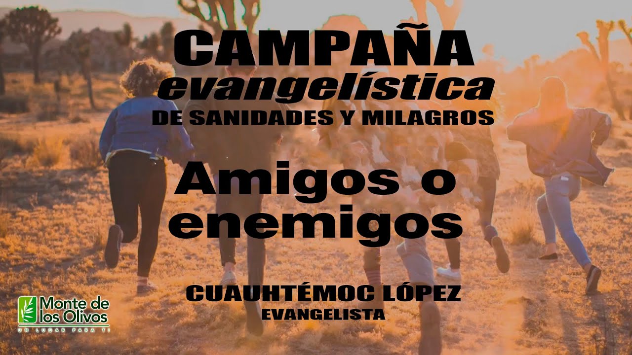 Pr. Cuauhtémoc López - AMIGOS O ENEMIGOS - YouTube