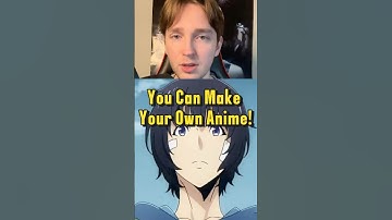 You can now make your own Anime??