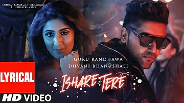 ISHARE TERE Song HD  BY   Guru Randhawa, Dhvani Bhanushali   DirectorGifty   Bhushan Kumar P1