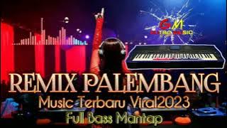 REMIX PALEMBANG||MUSIC TERBARU NGAYAK KN1400||FULL BASS GLERR