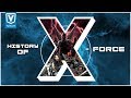 History Of X-Force!