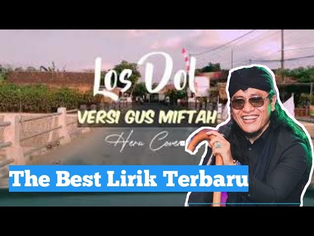 Los Dol Versi Sholawat Lirik Baru - Gus Miftah - Akustik - Heru Cover class=