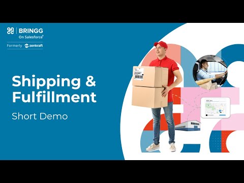 Bringg on Salesforce Shipping & Fulfillment: Short Demo