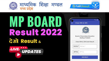 MP Board Result 2022 Check Now FASTRESULT App | Live Result Updates Check Here | 10 & 12 Result