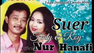 Fenty Nur Feat Roy Hanafi Suer Lagu Dangdut Lawas 90an