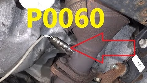 Causes and Fixes P0060 Code: HO2S Heater Resistance Bank 2 Sensor 2