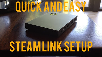 Easy Steam Link Setup 2018 - Real Tutorials