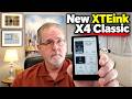 *NEW * XTEink X4 Classic Unboxing:  This Replaces the Original X4!!