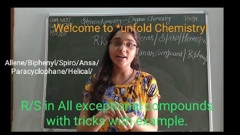 Stereochemistry/04/R/S in Allene/Biphenyl/Spiro/Ansa/Paracyclophane/Helical etc.