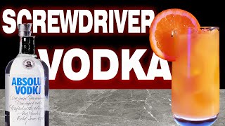 How to Make the Best Vodka Screwdriver Cocktail. Ingredients and Recipe.