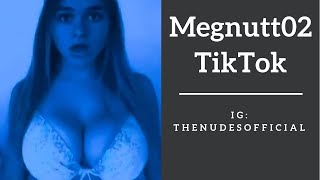 Megnutt02 Hot Tiktoks