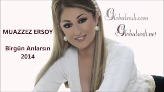 Muazzez Ersoy - Bir gün Anlarsın 2014 (globalsesli.com) Resimi