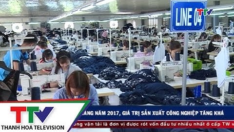 Tháng 4/2017, giá trị sản xuất công nghiệp tăng khá